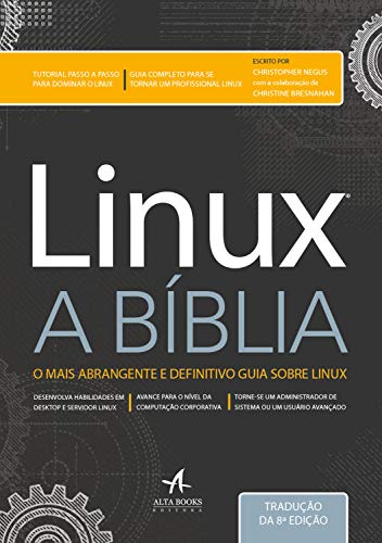 Linux - a bíblia por Christopher Negus - lista de livros para quem desenvolve sites