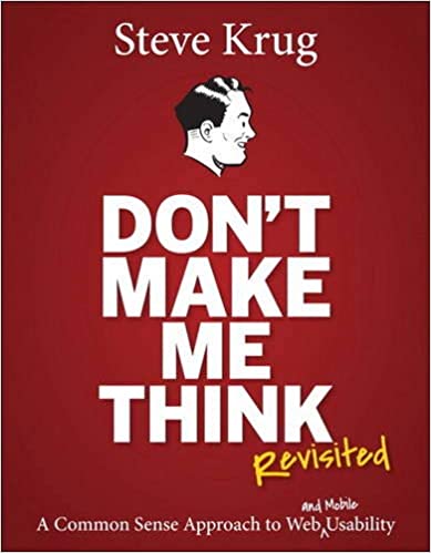 Don’t make me think por Steve Krug - dica de livros para quem desenvolve sites